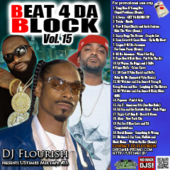 DJ FLOURISH 最新MIX CD “UStimes Mixtape #53 -Beat 4 Da Block Vol.15-”