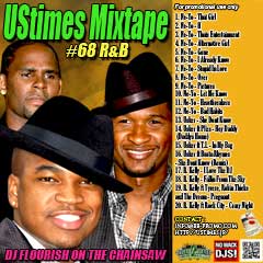 DJ FLOURISH 最新MIX CD “UStimes Mixtape #68 R&B”