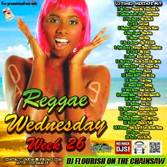 DJ FLOURISH 最新MIX CD “UStimes Mixtape #69 -Reggae Wednesday Week 26”