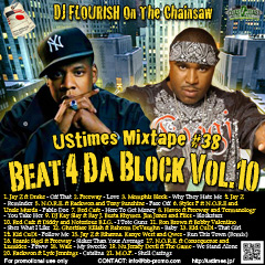 DJ FLOURISH 最新MIX CD “UStimes Mixtape #38 -Beat 4 Da Block Vol.10-”