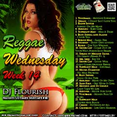 DJ FLOURISH 最新MIX CD “UStimes Mixtape #40 -Reggae Wednesday Week 14”